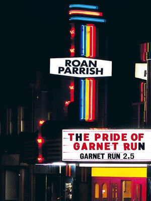 cover image of The Pride of Garnet Run (Garnet Run #2.5)